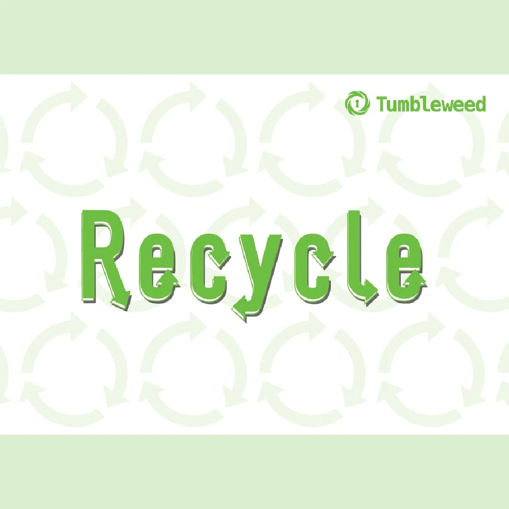 Recycle